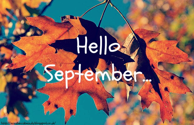 Hello September 2013
